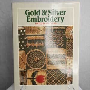 Gold & Silver Embroidery Edited by Kit Pyman Hard Cover Book 1987